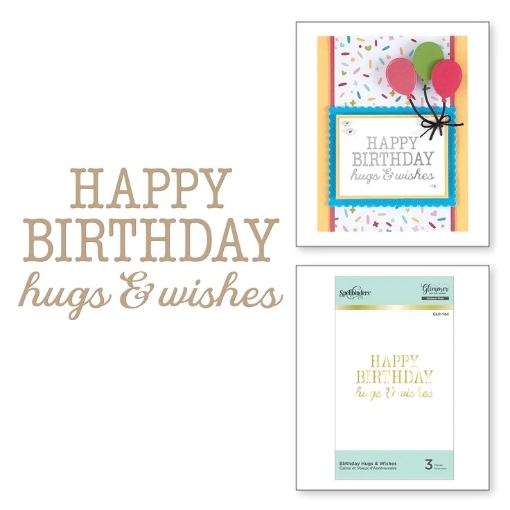 Picture of Spellbinders Glimmer Hot Foil Plate - Μήτρες Χρυσοτυπίας - Birthday Hugs & Wishes, 3τεμ.